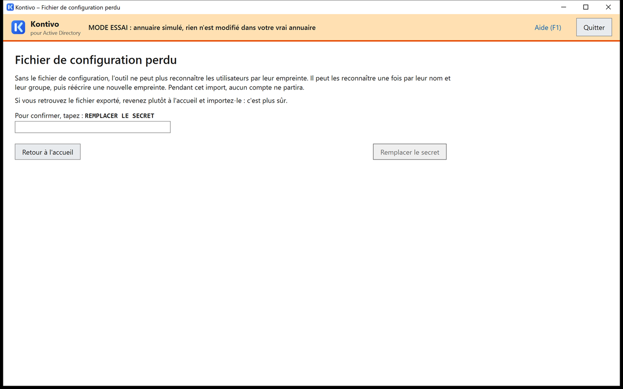 Écran Fichier de configuration perdu : explication, champ Pour confirmer tapez REMPLACER LE SECRET, bouton Remplacer le secret.