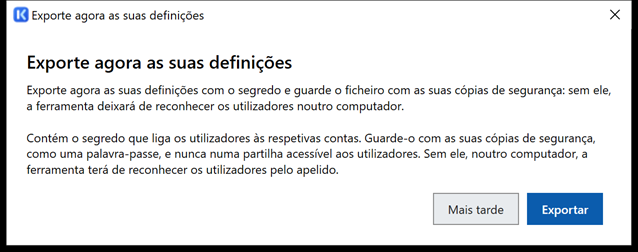 Caixa Exporte agora as suas definições, com os botões Mais tarde e Exportar.
